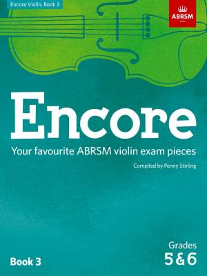 ABRSM - Encore Violin, Book 3, Grades 5 & 6 - Stirling - Violin/Piano