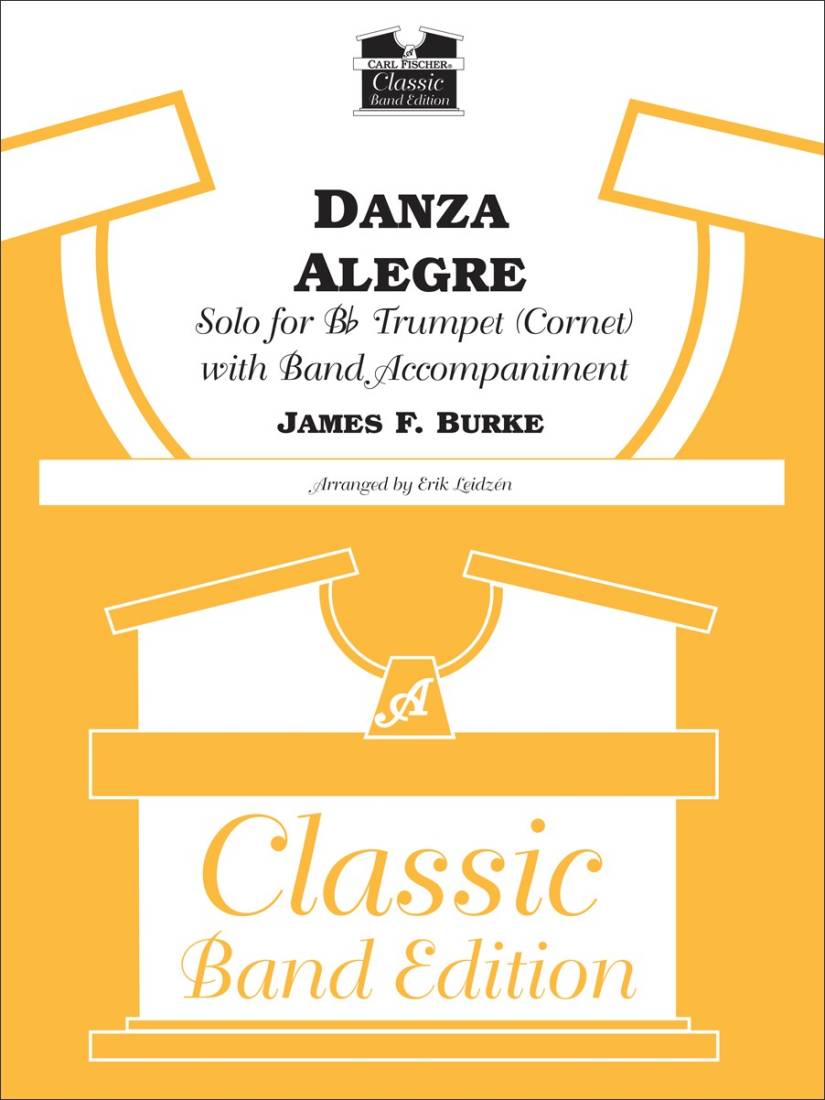 Danza Alegre - Burke/Leidzen - Solo Trumpet/Concert Band