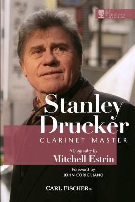 Carl Fischer - Stanley Drucker: Clarinet Master - Estrin - Book