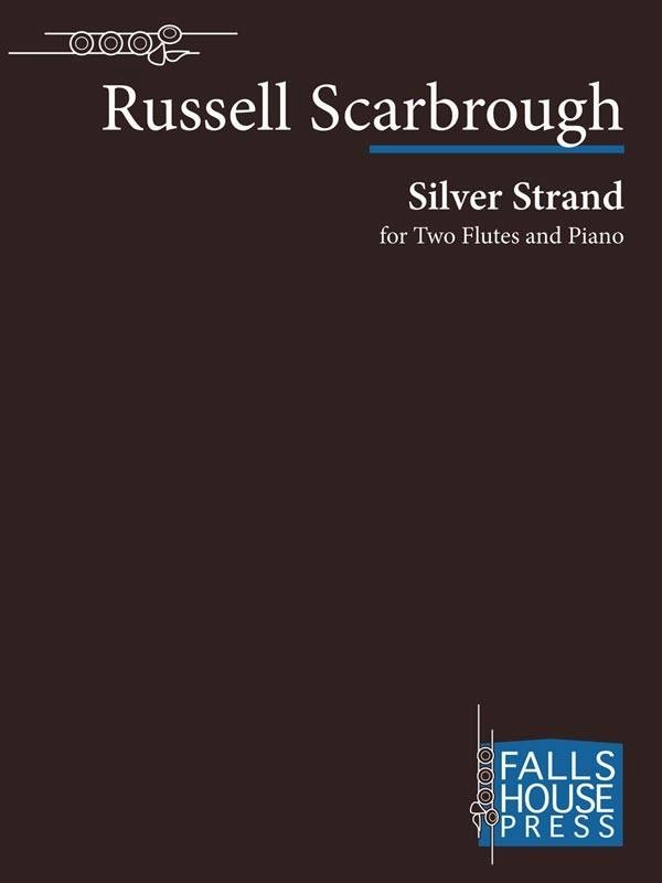 Silver Strand for Two Flutes and Piano - Scarbrough - Score/Parts