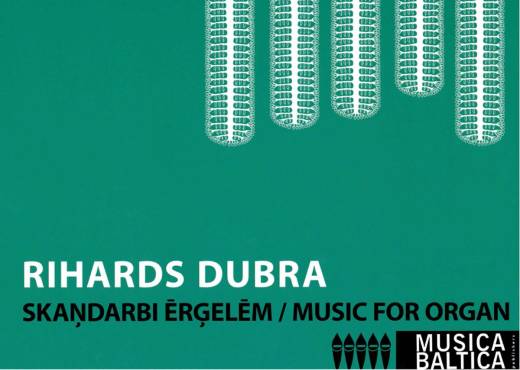Musica Baltica - Music for Organ - Dubra - Livre