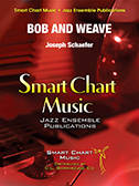 Smart Chart Music - Bob and Weave - Schaefer - Jazz Ensemble - Gr. 3