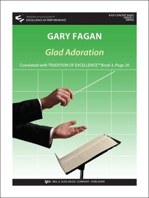 Kjos Music - Glad Adoration - Fagan - Concert Band - Gr. 3