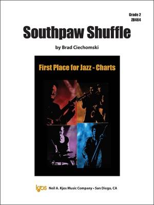 Southpaw Shuffle - Ciechomski - Jazz Ensemble - Gr. 2