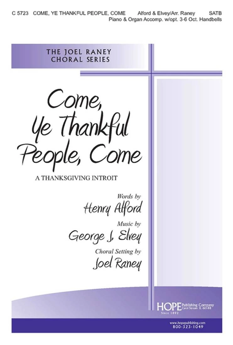 Come, Ye Thankful People, Come - Raney - SATB