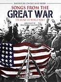 C.L. Barnhouse - Songs From The Great War: The Music Of World War I - Glover - Concert Band - Gr. 3.5