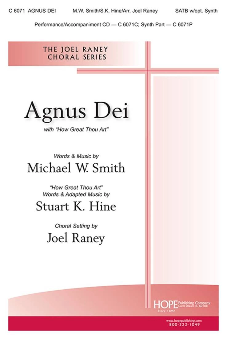 Agnus Dei with How Great Thou Art - Smith/Hine/Raney - SATB