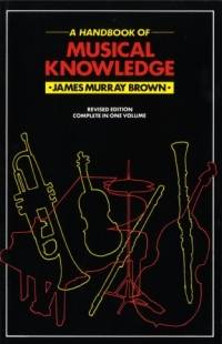 Trinity Handbook Of Musical Knowledge - Brown - Book