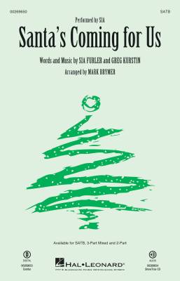 Hal Leonard - Santas Coming for Us - Furler/Kurstin/Brymer - SATB