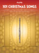 Hal Leonard - 101 Christmas Songs - Flute - Book