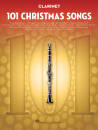 Hal Leonard - 101 Christmas Songs - Clarinet - Book