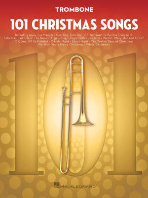 Hal Leonard - 101 Christmas Songs - Trombone - Book