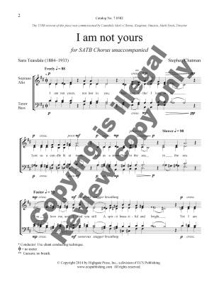 I Am Not Yours - Teasdale/Chatman - SATB