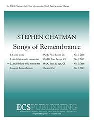 ECS Publishing - Songs of Remembrance: No. 2 And if thou wilt, remember - Rossetti/Chatman - SSA(A)
