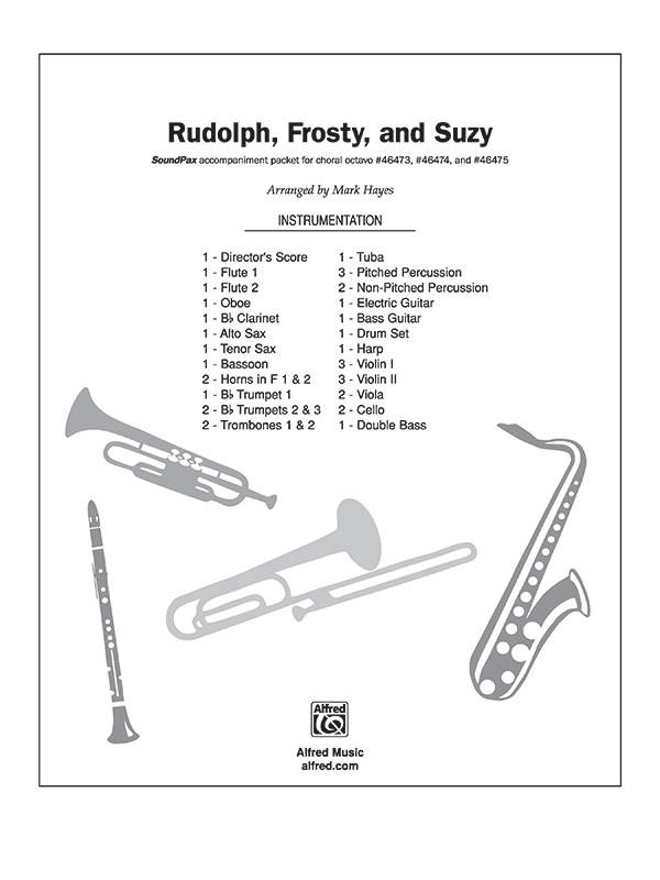 Rudolph, Frosty, and Suzy - Hayes - SoundPax Instrumental Parts