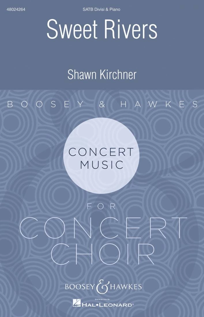 Sweet Rivers - Kirchner - SATB