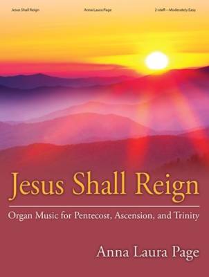 The Lorenz Corporation - Jesus Shall Reign: Organ Music for Pentecost, Ascension, and Trinity - Page - Organ - Book