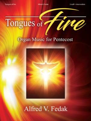 The Lorenz Corporation - Tongues of Fire: Organ Music for Pentecost - Fedak - Organ - Book