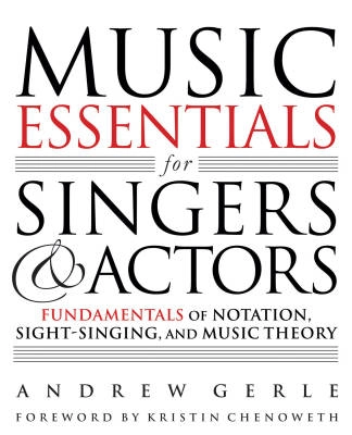 Hal Leonard - Music Essentials for Singers and Actors: Fundamentals of Notation, Sight-Singing, and Music Theory - Gerle - Book/Media Online