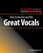 Hal Leonard - How to Record and Mix Great Vocals - Anderton - Book
