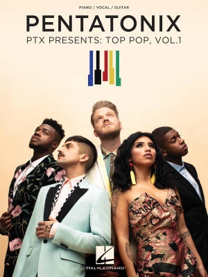 Hal Leonard - Pentatonix -- PTX Presents: Top Pop, Vol. 1 - Piano/Vocal/Guitar - Book