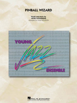 Hal Leonard - Pinball Wizard - Townshend/Wasson - Jazz Ensemble - Gr. 3