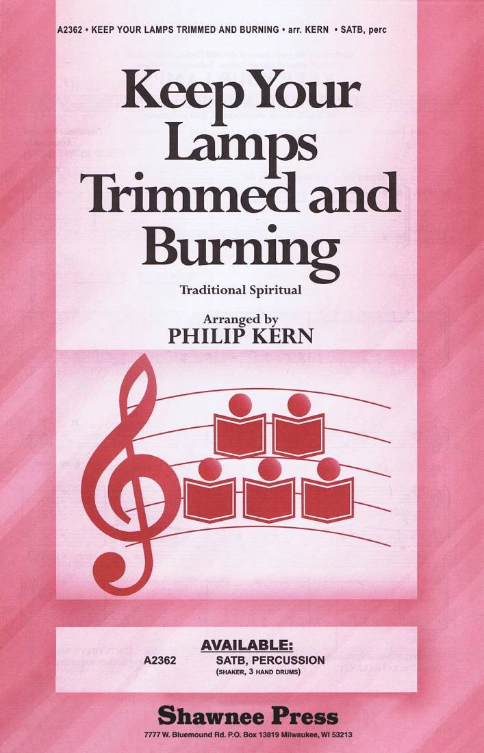 Keep Your Lamps Trimmed and Burning - Spiritual/Kern - SATB