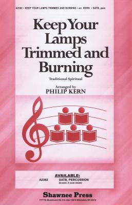 Keep Your Lamps Trimmed and Burning - Spiritual/Kern - SATB