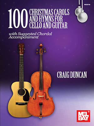 100 Christmas Carols and Hymns for Cello and Guitar - Duncan - Book