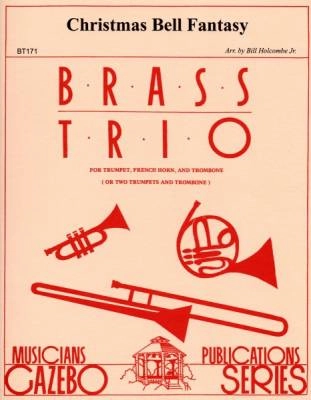 Musicians Publications - Christmas Bell Fantasy - Holcombe - Brass Trio