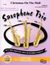 Musicians Publications - Christmas On The Mall - Holcombe - Saxophone Trio