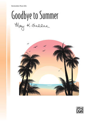 Goodbye to Summer - Sallee - Piano - Sheet Music
