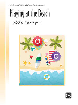 Alfred Publishing - Playing at the Beach - Springer - Piano - Sheet Music