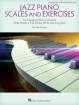 Hal Leonard - Jazz Piano Scales and Exercises - Evans - Book
