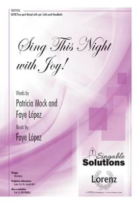 Lorenz Publishing Co. - Sing This Night with Joy! - Lopez/Mock - SATB