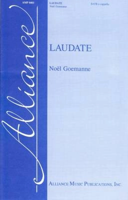 Alliance Music Pub - Laudate (A Litany of Praise) -  Goemanne - SATB