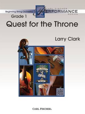 Carl Fischer - Quest for the Throne - Clark - String Orchestra - Gr. 1
