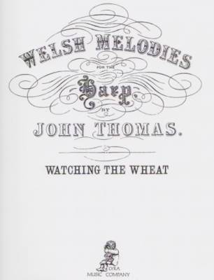 Lyra Music Company - Welsh Melodies for the Harp: Watching the Wheat - Thomas - Sheet Music