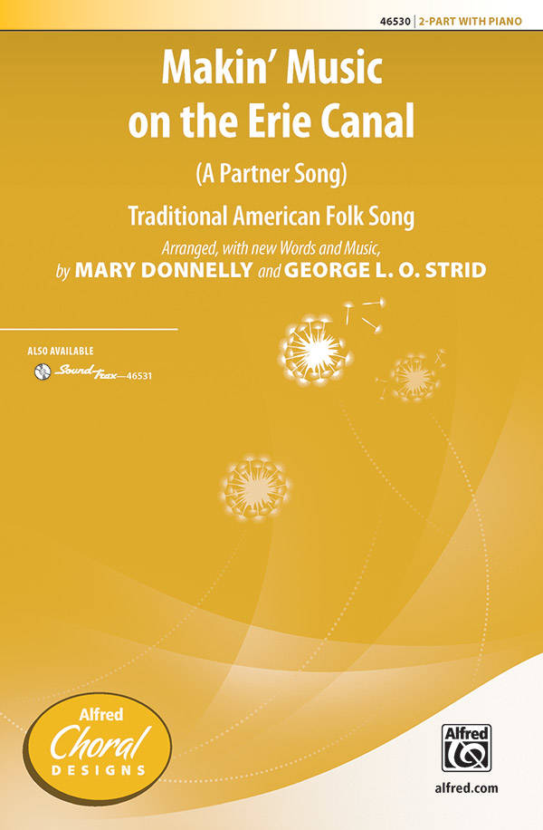 Makin\' Music on the Erie Canal  (A Partner Song) - Traditional/Donnelly/Strid - 2pt