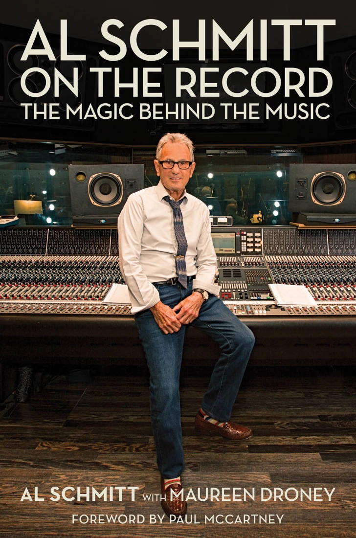 Al Schmitt on the Record: The Magic Behind the Music - Schmitt/Droney - Book/Media Online