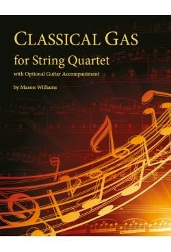 Classical Gas - Williams/Kelley - String Quartet (opt. Guitar)