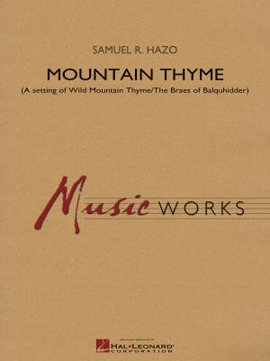 Hal Leonard - Mountain Thyme (A Setting of The Braes of Balquhidder) - Hazo - Concert Band - Gr. 4