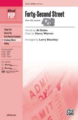 Alfred Publishing - Forty-Second Street  (From the Musical 42nd Street) - Dubin/Warren/Shackley - SATB
