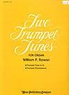 Hope Publishing Co - Two Trumpet Tunes - Rowan - Organ - Book