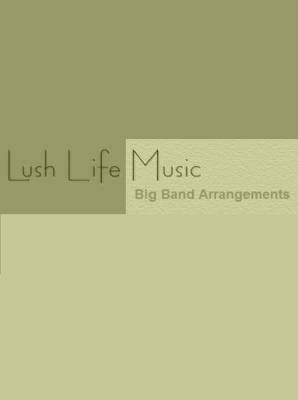 Lush Life Music - Im Gonna Sit Right Down & Write Myself a Letter - May/Collins - Jazz Ensemble/Vocal - Gr. Medium