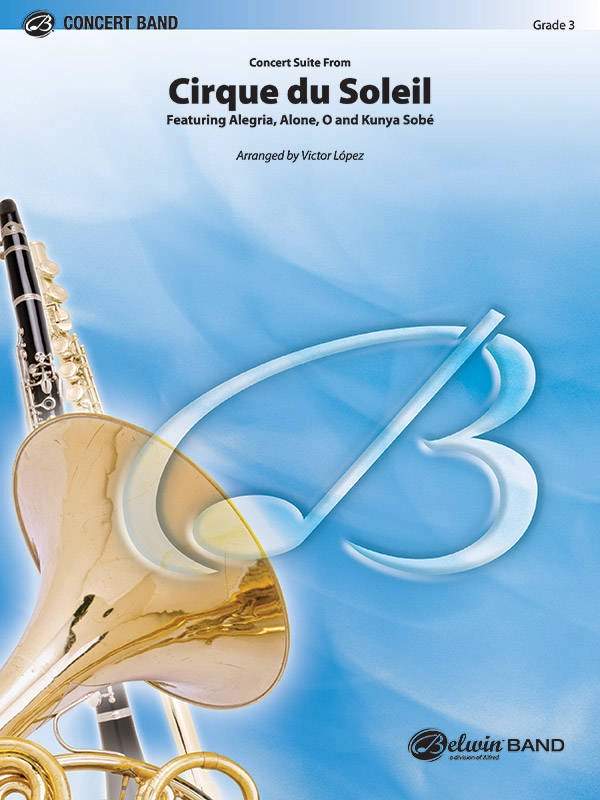 Concert Suite from Cirque du Soleil - Lopez - Concert Band - Gr. 3