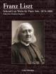 Carl Fischer - Franz Liszt: Selected Late Works for Piano Solo, 1870–1886 - Liszt/Hopkins - Piano - Book