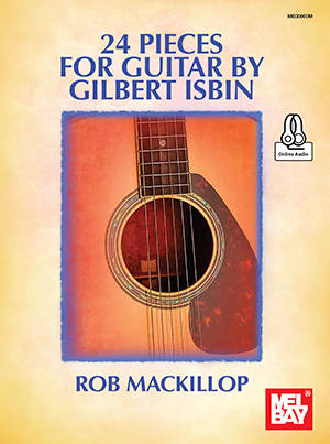 24 Pieces for Guitar - Isbin/MacKillop - Classical Guitar - Book/Audio Online