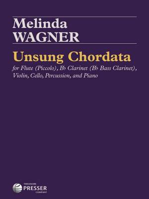 Theodore Presser - Unsung Chordata - Wagner - Sextuor de chambre