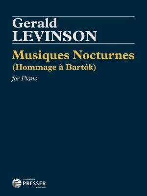 Theodore Presser - Musiques Nocturnes (Hommage a Bartok) - Levinson - Piano